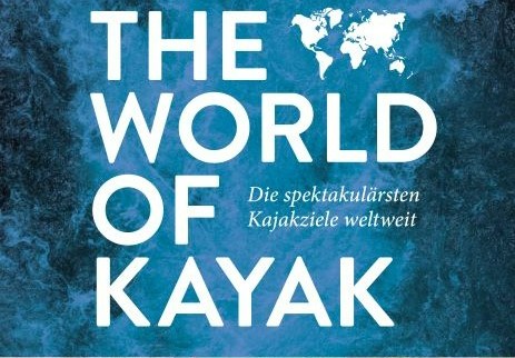 THE WORLD OF KAYAK